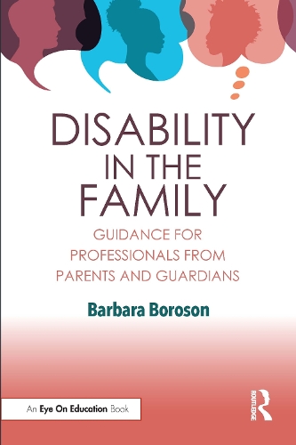 Паперова книга «Disability in the Family: Guidance for Professionals from Parents and Guardians», автор Барбара Боросон - фото №1
