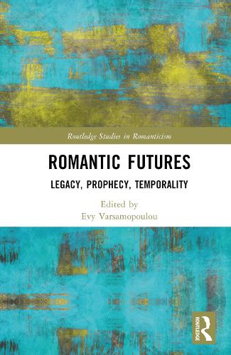 Паперова книга «Romantic Futures: Legacy, Prophecy, Temporality» - фото №1