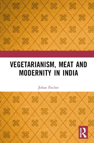 Бумажная книга «Vegetarianism, Meat and Modernity in India», автор Йохан Фишер - фото №1