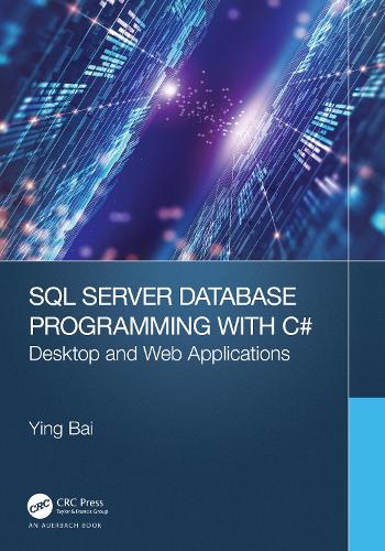 [object Object] «SQL Server Database Programming with C#: Desktop and Web Applications», автор Ін Бай - фото №1