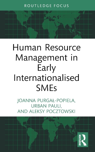 Паперова книга «Human Resource Management in Early Internationalised SMEs», авторів Олексій Поштовський, Джоанна Пургал-Попеля, Урбан Паулі - фото №1