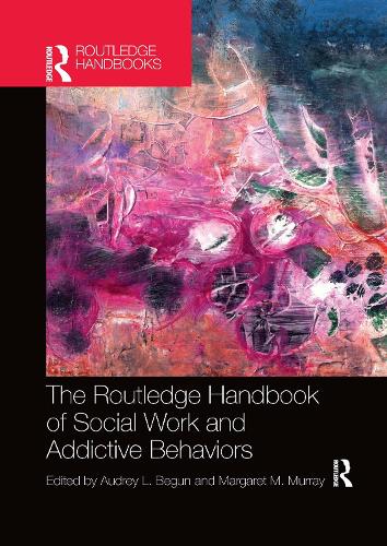 Бумажная книга «The Routledge Handbook of Social Work and Addictive Behaviors» - фото №1
