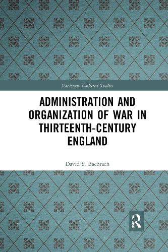 Бумажная книга «Administration and Organization of War in Thirteenth-Century England», автор Дэвид С. Бахрах - фото №1