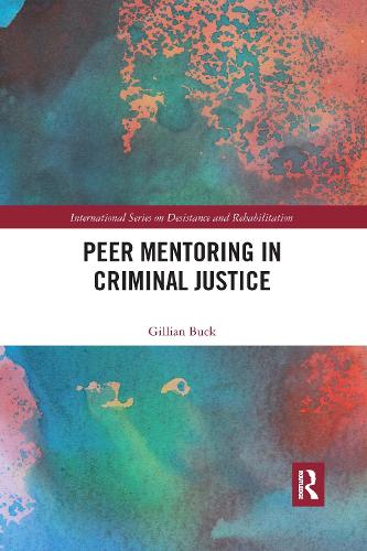 Паперова книга «Peer Mentoring in Criminal Justice», автор Джилліан Бак - фото №1