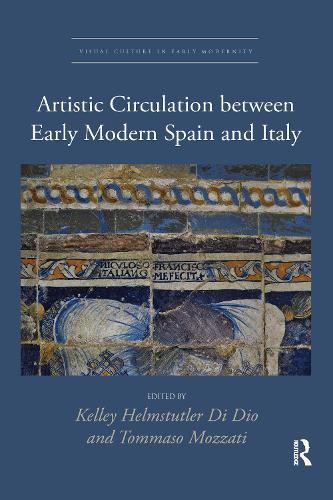 Паперова книга «Artistic Circulation between Early Modern Spain and Italy» - фото №1