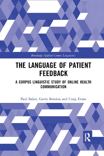 Бумажная книга «The Language of Patient Feedback: A Corpus Linguistic Study of Online Health Communication», авторов Крейг Эванс, Гэвин Брукс, Пол Бейкер - фото №1