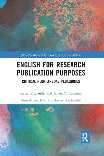 Бумажная книга «English for Research Publication Purposes: Critical Plurilingual Pedagogies», авторов Джеймс Коркоран, Карен Энгландер - фото №1