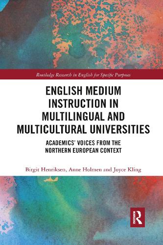 [object Object] «English Medium Instruction in Multilingual and Multicultural Universities: Academics’ Voices from the Northern European Context», авторів Енн Холмен, Бірґіт Генріксен, Джойс Клінг - фото №1