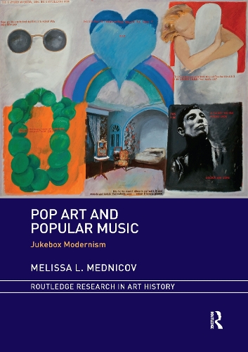 Бумажная книга «Pop Art and Popular Music: Jukebox Modernism», автор Мелисса Л. Медников - фото №1