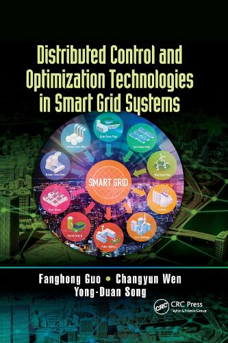 Паперова книга «Distributed Control and Optimization Technologies in Smart Grid Systems», авторів Чанюнь Вень, Фанхонг Го, Йонг-Дуань Сонг - фото №1