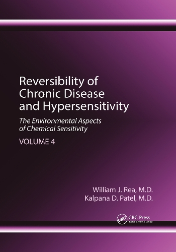 Бумажная книга «Reversibility of Chronic Disease and Hypersensitivity, Volume 4: The Environmental Aspects of Chemical Sensitivity», авторов Калпана Д. Патель, Уильям Дж. Ри - фото №1