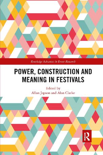 Бумажная книга «Power, Construction and Meaning in Festivals», авторов Алан Кларк, Аллан Джепсон - фото №1