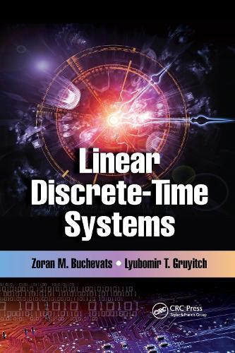 Бумажная книга «Linear Discrete-Time Systems», авторов Любомир Т. Груич, Зоран М. Бучевац - фото №1