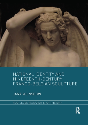 Бумажная книга «National Identity and Nineteenth-Century Franco-Belgian Sculpture», автор Яна Вейнсув - фото №1