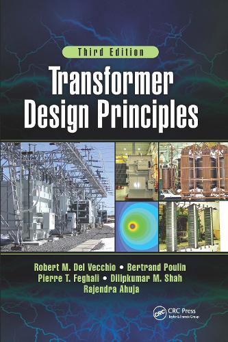 Паперова книга «Transformer Design Principles, Third Edition», авторів Бертран Пулен, Діліпкумар Шах, П'єр Фегалі, Раджендра Ахуджа, Роберт Дель Веккіо, Роберт М. Дель Веккіо - фото №1