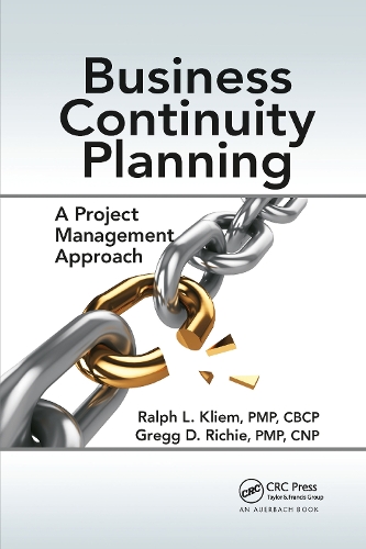 Бумажная книга «Business Continuity Planning: A Project Management Approach», авторов Грегг Д. Ричи, Ральф Л. Клием - фото №1
