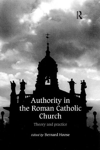 Паперова книга «Authority in the Roman Catholic Church: Theory and Practice» - фото №1