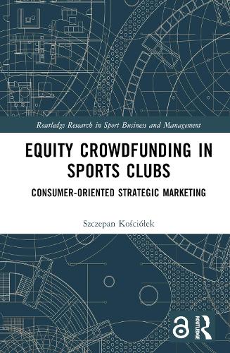 Бумажная книга «Equity Crowdfunding in Sports Clubs: Consumer-Oriented Strategic Marketing» - фото №1