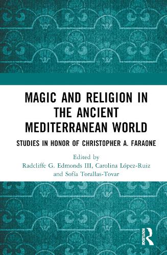 Паперова книга «Magic and Religion in the Ancient Mediterranean World: Studies in Honor of Christopher A. Faraone» - фото №1