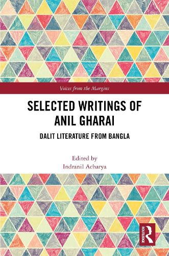 Бумажная книга «Selected Writings of Anil Gharai: Dalit Literature from Bangla» - фото №1