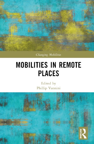 Паперова книга «Mobilities in Remote Places» - фото №1