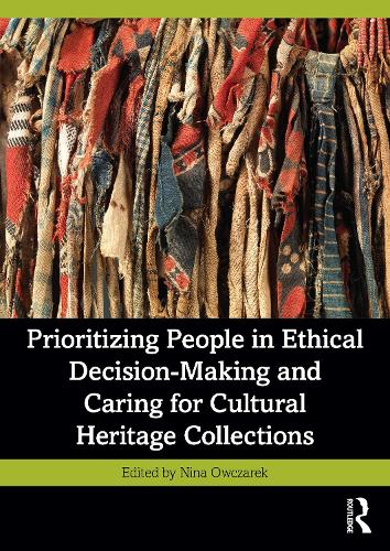 Бумажная книга «Prioritizing People in Ethical Decision-Making and Caring for Cultural Heritage Collections» - фото №1