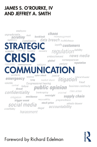 Бумажная книга «Strategic Crisis Communication», авторов Джеймс О'Рурк, Джеффри Смит - фото №1