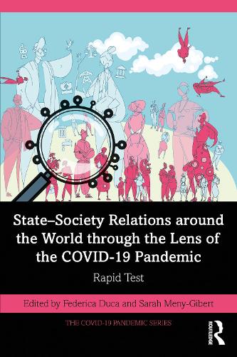 Бумажная книга «State–Society Relations around the World through the Lens of the COVID-19 Pandemic: Rapid Test» - фото №1