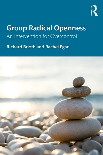 Бумажная книга «Group Radical Openness: An Intervention for Overcontrol», авторов Рэйчел Иган, Ричард Бут - фото №1