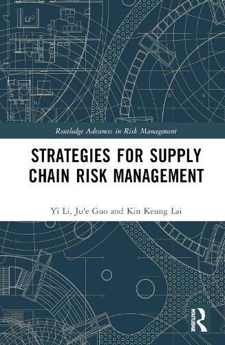 Паперова книга «Strategies for Supply Chain Risk Management», авторів Цзюе Го, Кін Кунг Лай, І Лі - фото №1