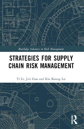 Бумажная книга «Strategies for Supply Chain Risk Management», авторов Цзюэ Го, Кин Кеунг Лай, И Ли - фото №1