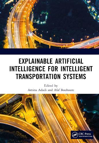 Бумажная книга «Explainable Artificial Intelligence for Intelligent Transportation Systems» - фото №1
