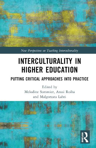 Паперова книга «Interculturality in Higher Education: Putting Critical Approaches into Practice» - фото №1