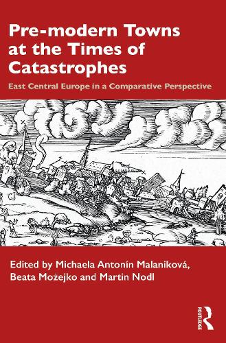 Бумажная книга «Pre-modern Towns at the Times of Catastrophes: East Central Europe in a Comparative Perspective» - фото №1