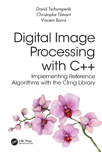 [object Object] «Digital Image Processing with C++: Implementing Reference Algorithms with the CImg Library», авторів Крістоф Тільмант, Девід Тшумперле, Вінсент Барра - фото №1