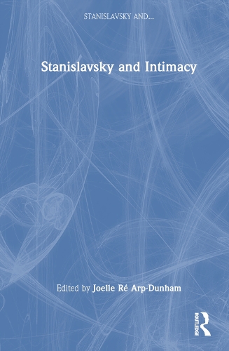 Бумажная книга «Stanislavsky and Intimacy» - фото №1