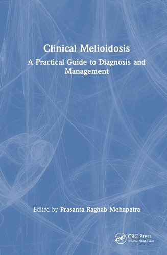 Бумажная книга «Clinical Melioidosis: A Practical Guide to Diagnosis and Management» - фото №1