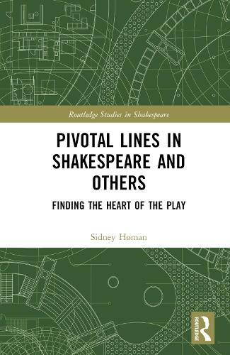 Бумажная книга «Pivotal Lines in Shakespeare and Others: Finding the Heart of the Play», автор Сидни Хоман - фото №1