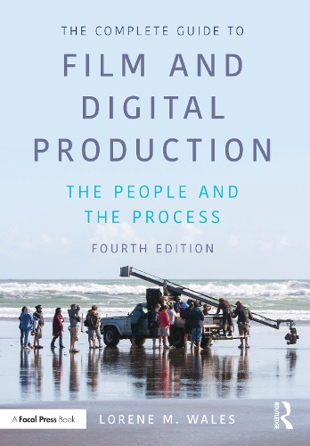 Паперова книга «The Complete Guide to Film and Digital Production: The People and The Process», автор Лорен Уельс - фото №1