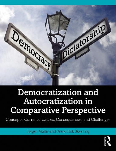 Паперова книга «Democratization and Autocratization in Comparative Perspective: Concepts, Currents, Causes, Consequences, and Challenges», авторів Йорген Меллер, Свен-Ерік Скаанінг - фото №1