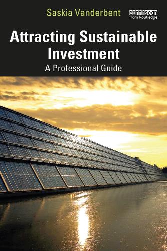 Бумажная книга «Attracting Sustainable Investment: A Professional Guide», автор Саския Вандербент - фото №1