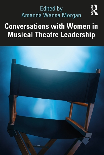 Бумажная книга «Conversations with Women in Musical Theatre Leadership» - фото №1