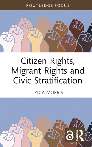Паперова книга «Citizen Rights, Migrant Rights and Civic Stratification», автор Лідія Морріс - фото №1