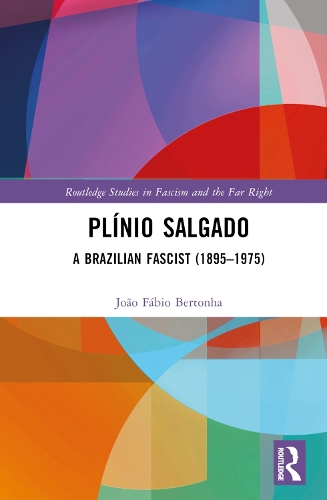 Паперова книга «Plínio Salgado: A Brazilian Fascist (1895–1975)», автор Жоао Фабіо Бертонья - фото №1