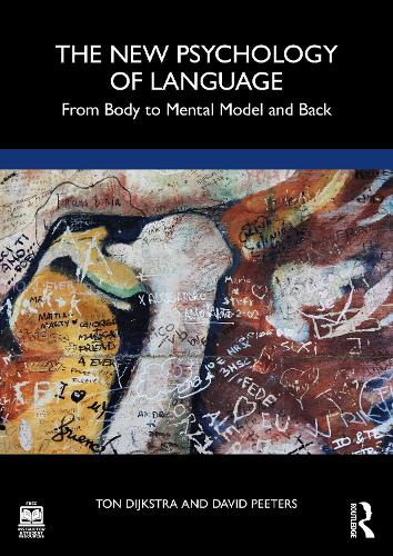 Бумажная книга «The New Psychology of Language: From Body to Mental Model and Back», авторов Дэвид Питерс, Тон Дийкстра - фото №1