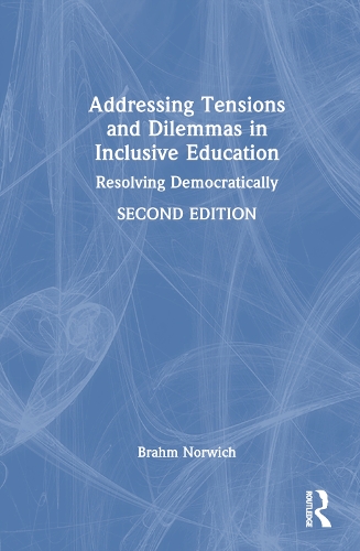 Бумажная книга «Addressing Tensions and Dilemmas in Inclusive Education: Resolving Democratically», автор Брам Норвич - фото №1