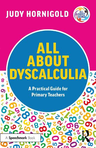Бумажная книга «All About Dyscalculia: A Practical Guide for Primary Teachers», автор Джуди Хорниголд - фото №1