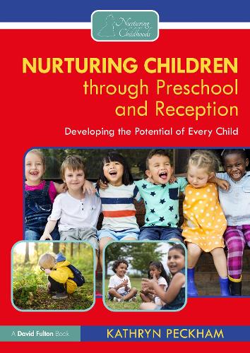 Паперова книга «Nurturing Children through Preschool and Reception: Developing the Potential of Every Child», автор Кетрін Пекхем - фото №1