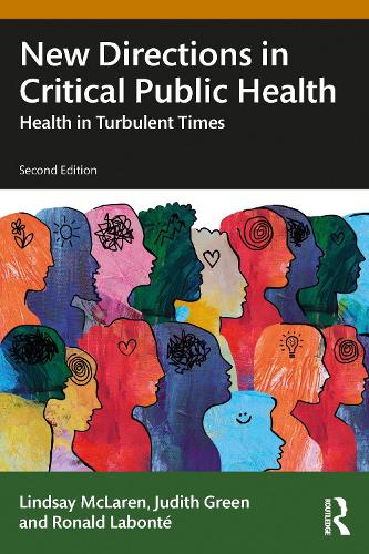 Бумажная книга «New Directions in Critical Public Health: Health in Turbulent Times», авторов Джудит Грин, Рональд Лабонте - фото №1