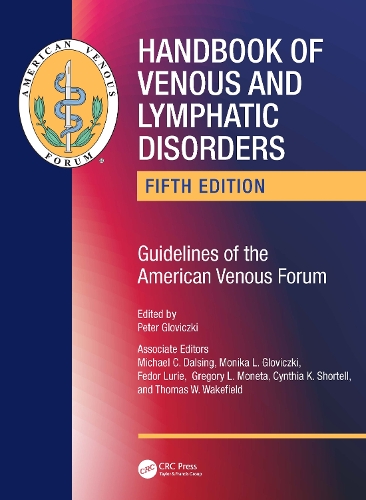 Бумажная книга «Handbook of Venous and Lymphatic Disorders: Guidelines of the American Venous Forum» - фото №1